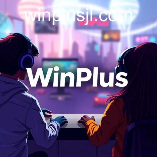 The Evolution of Gaming: WinPlus at the Forefront